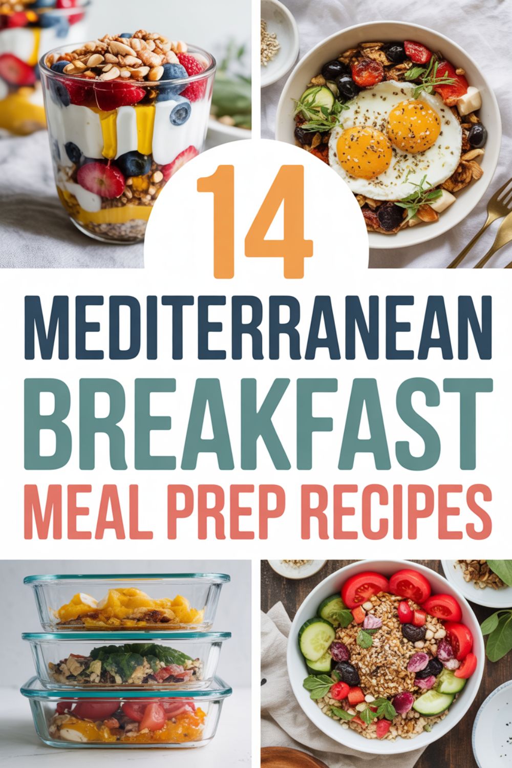 14 Mediterranean Breakfast Meal Prep Recipes