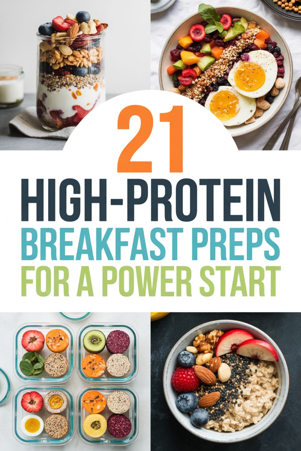 21 High Protein Breakfast Preps for a Power Start