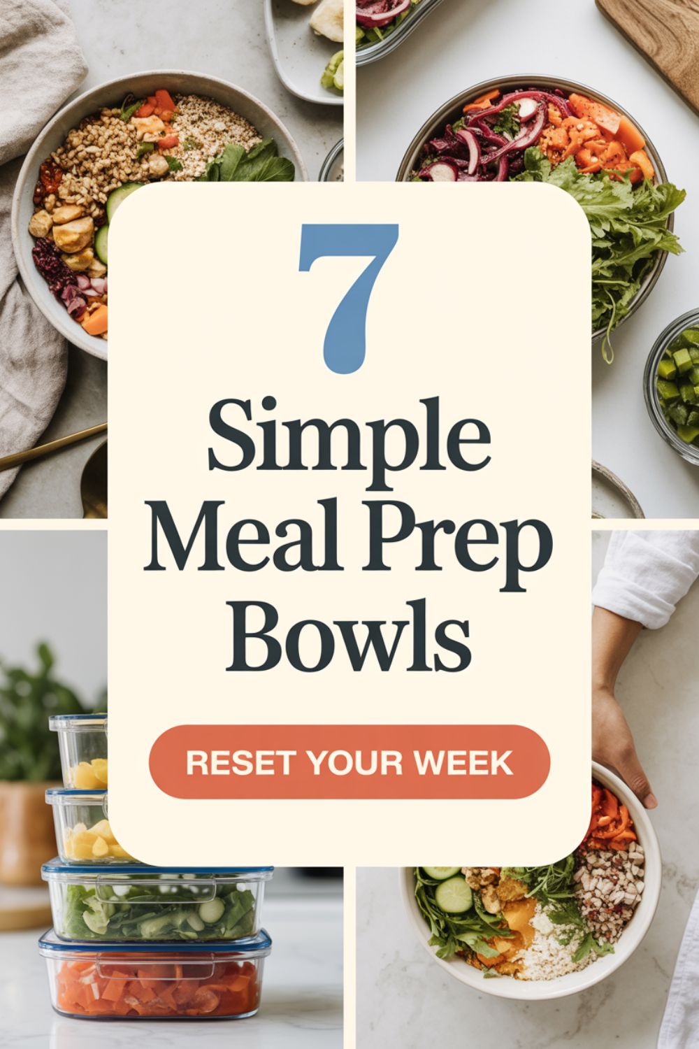 7 Simple Meal Prep Bowls to Reset Your Week