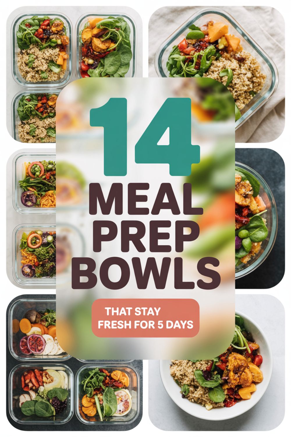 14 Meal Prep Bowls That Stay Fresh for 5 Days 2