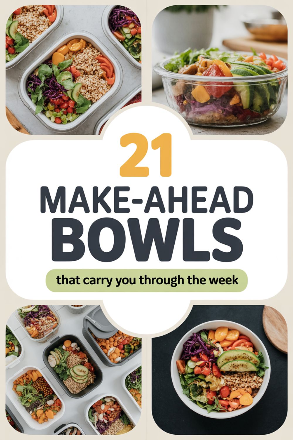 21 Make Ahead Bowls That Carry You Through the Week