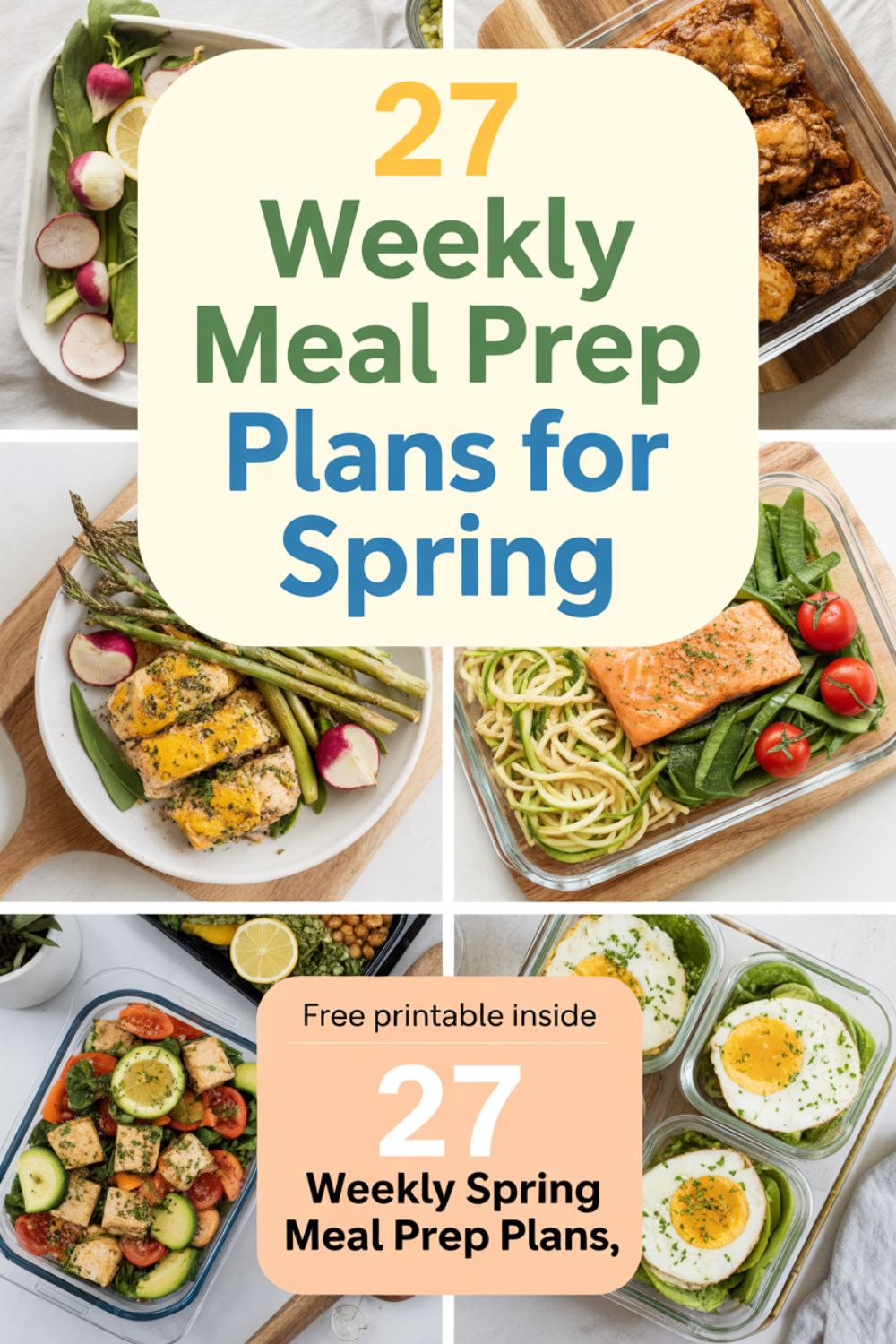 27 Weekly Meal Prep Plans for Spring